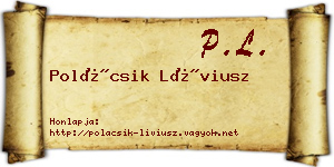 Polácsik Líviusz névjegykártya